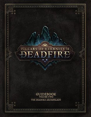 Pillars of Eternity Art Book Guidebook Vol II The Deadfire Archipelago