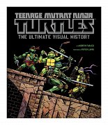 Teenage Mutant Ninja Turtles Art Book The Ultimate Visual History