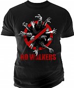 Živí mrtví Triko No Walkers